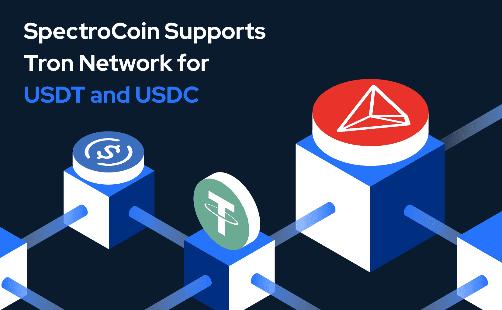 SpectroCoin поддерживает сеть Tron для USDT и USDC