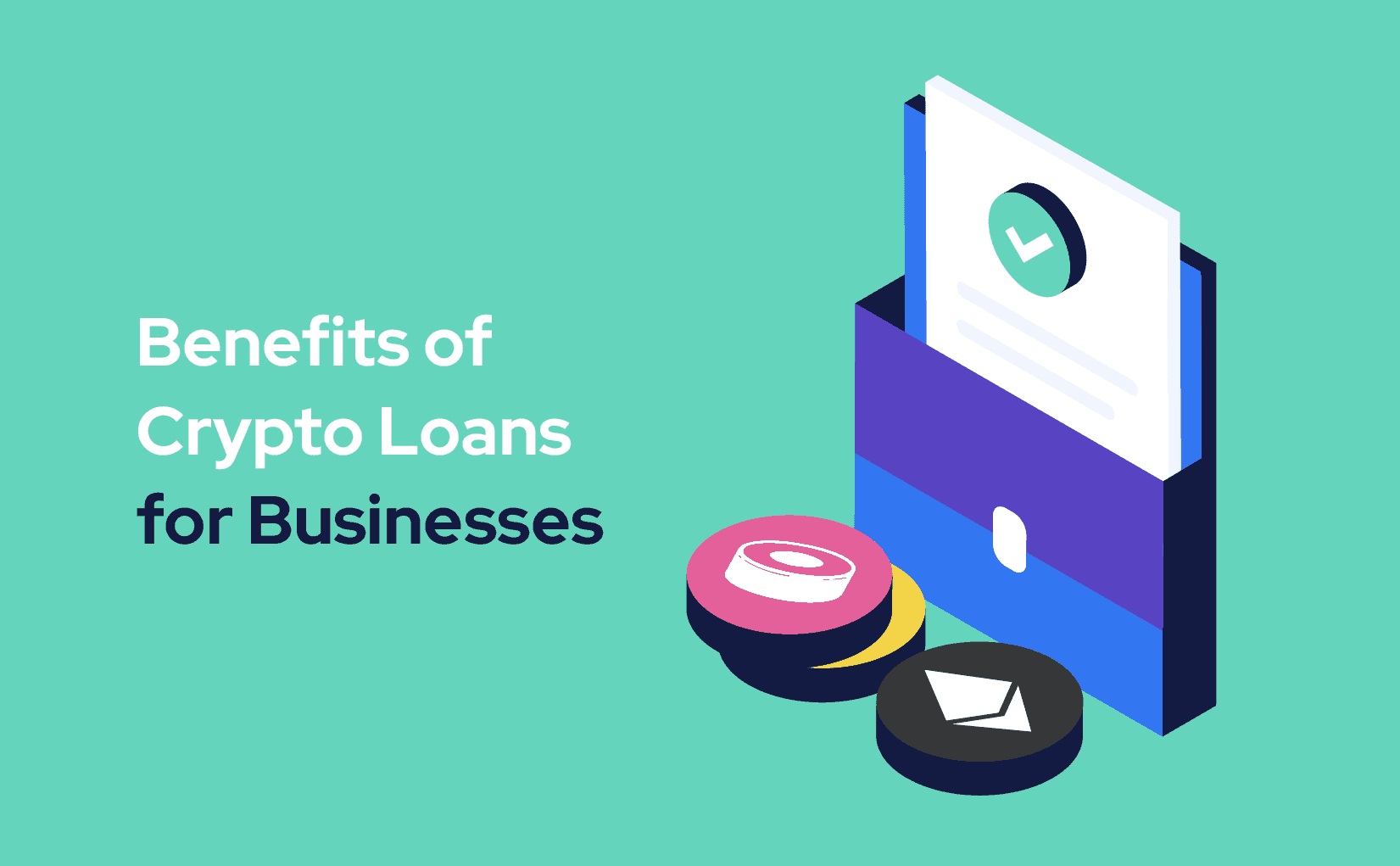 Benefits of Crypto Loans for Businesses 