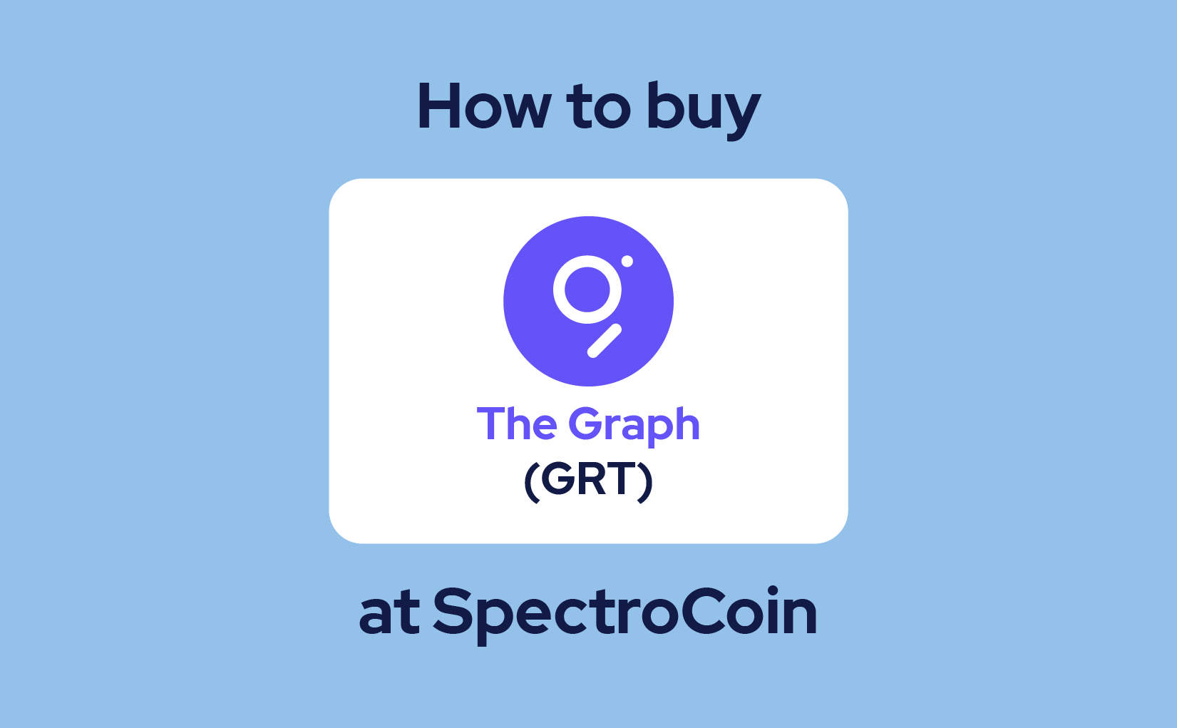 How to buy The Graph (GRT)? SpectroCoin Blog
