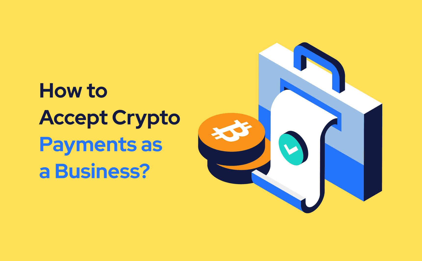 How To Accept Crypto Payments As A Business | SpectroCoin