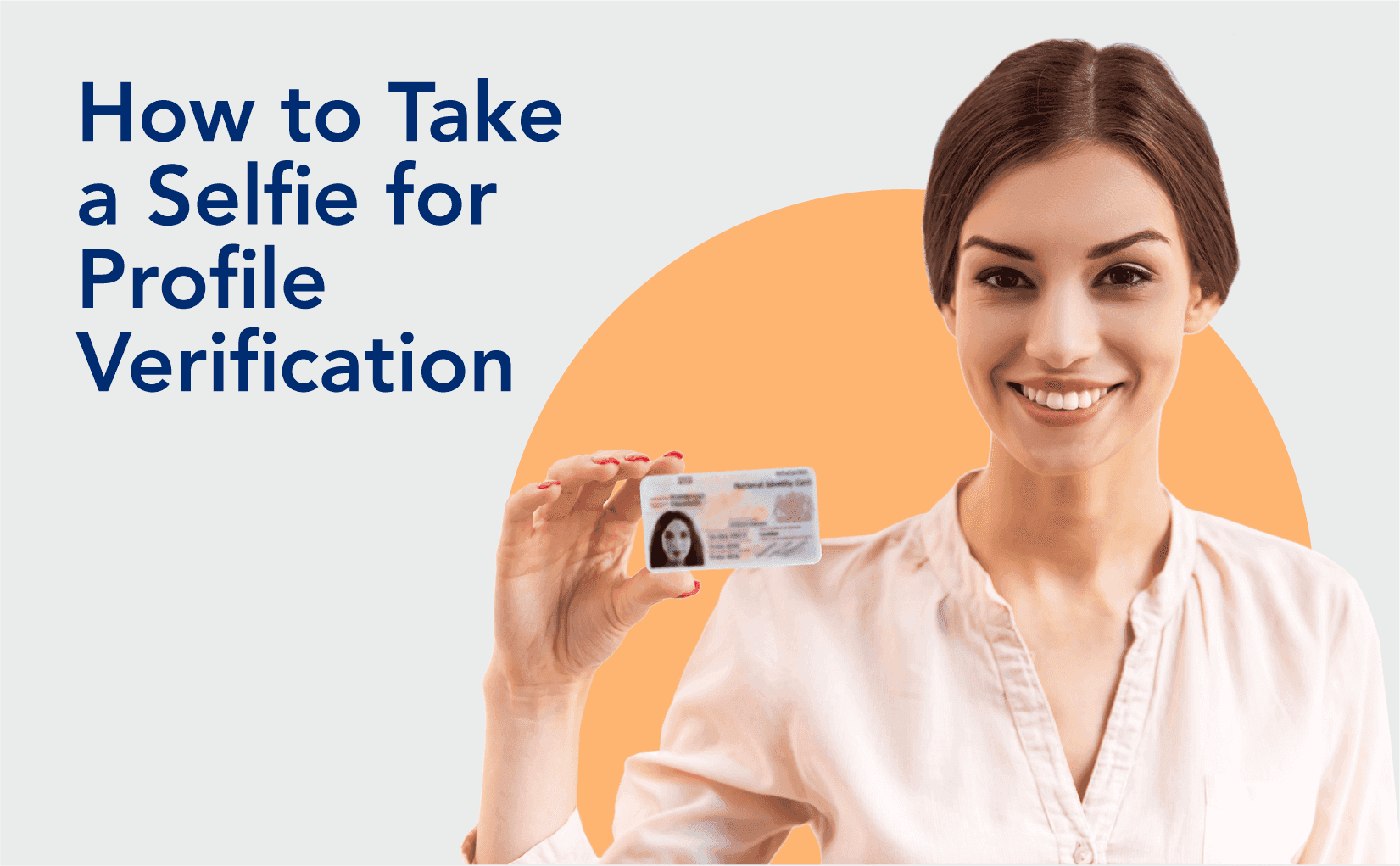 How to Take a Selfie for Profile Verification