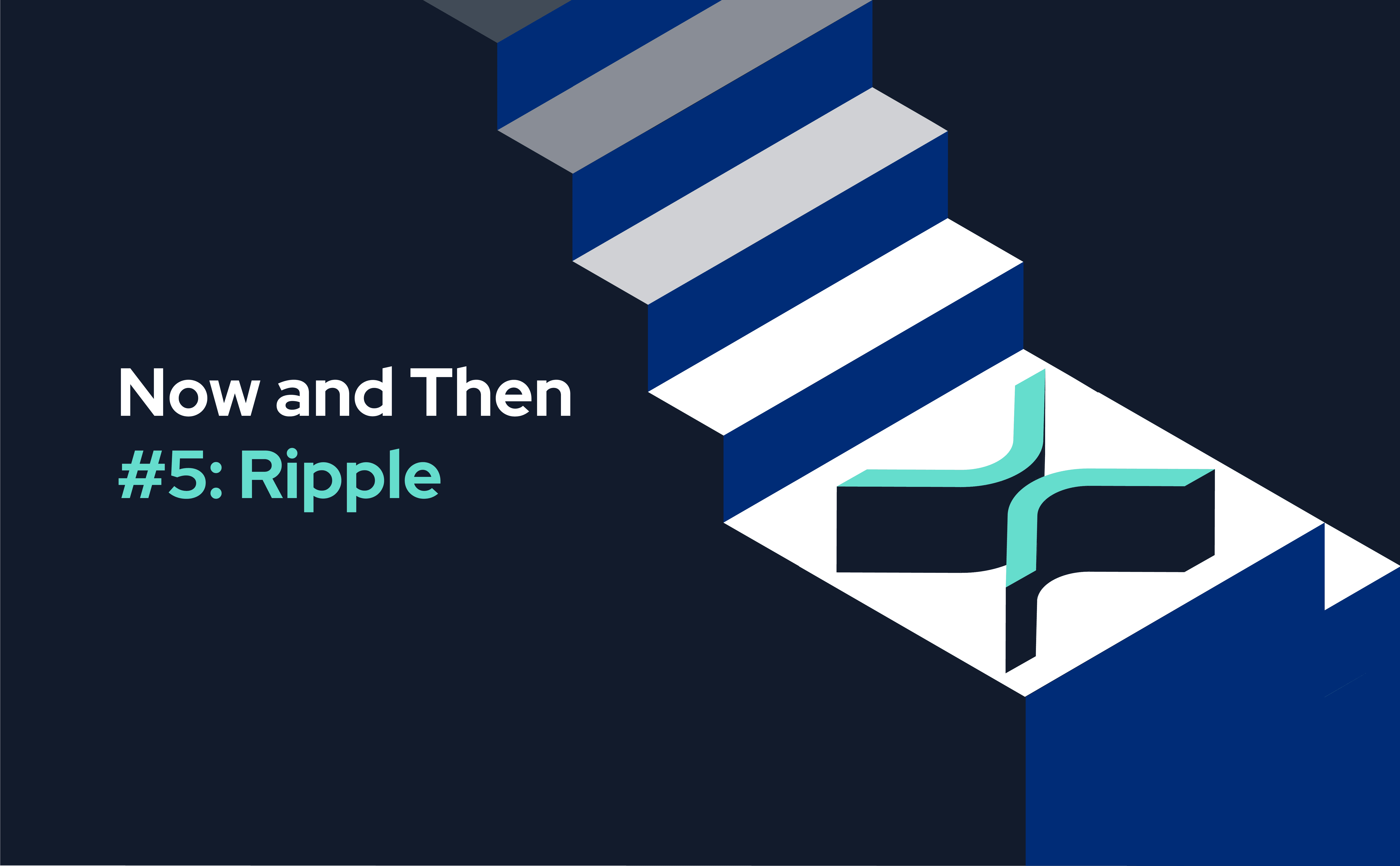 Ripple (XRP) has evolved since 2012