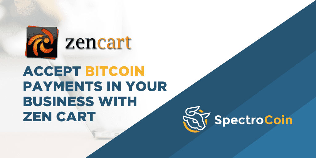 Accept bitcoin payments in your business with Zen Cart