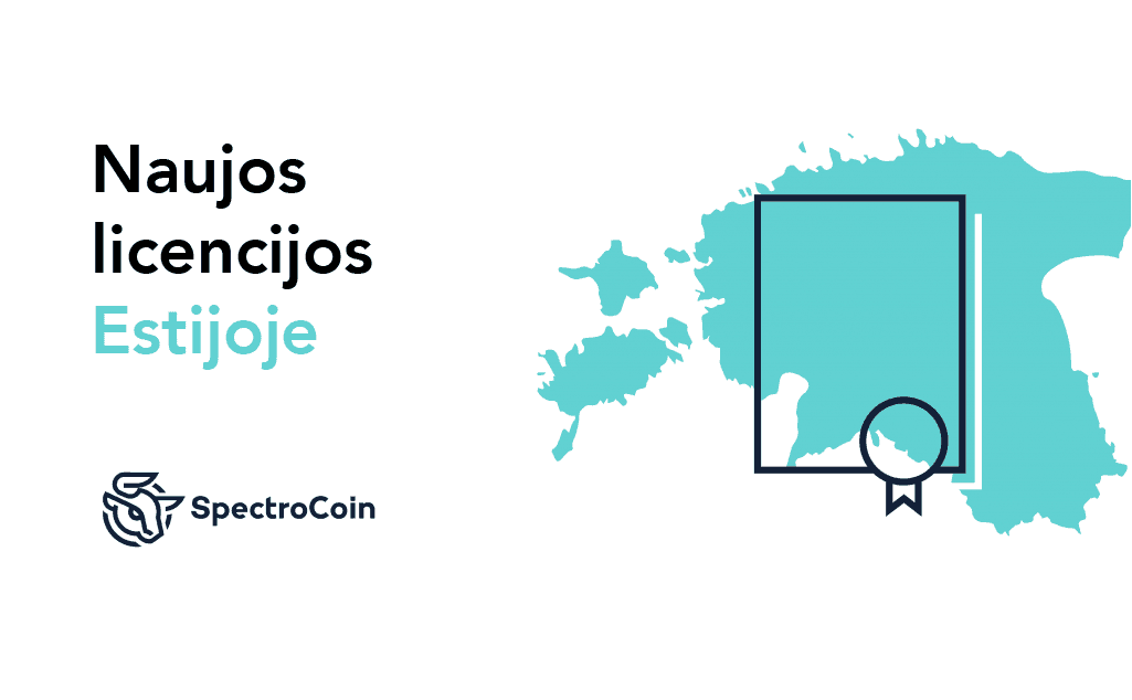 SpectroCoin-igyja-licencijas-Estijoje
