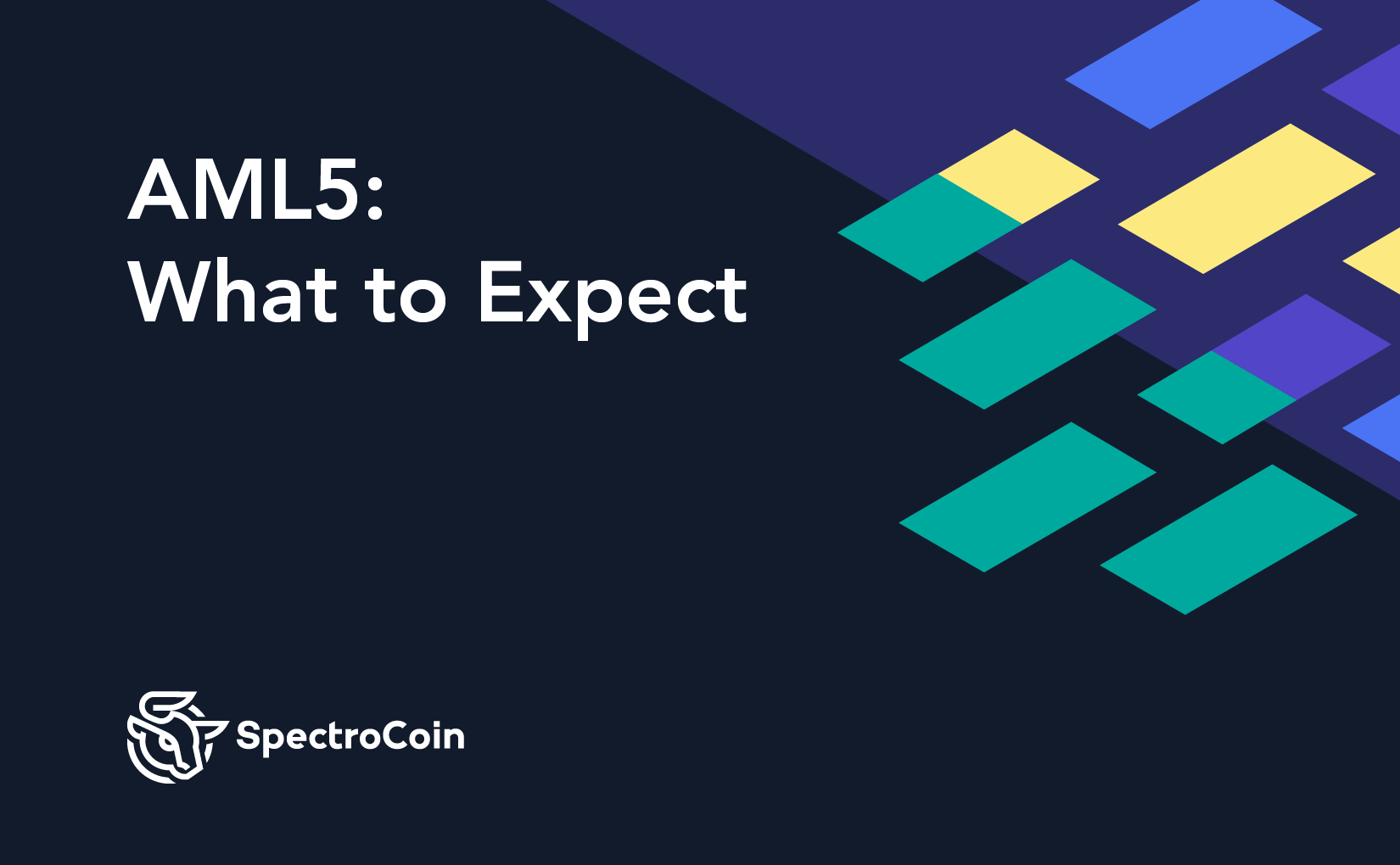 aml5-same-rules-for-everyone-spectrocoin-blog